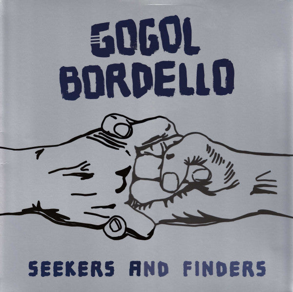 Gogol Bordello : Seekers And Finders (LP, Album, Blu)