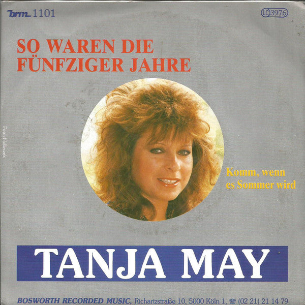 Tanja May : So Waren Die Fünfziger Jahre (7", Single)