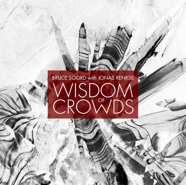 Bruce Soord With Jonas Renkse - Wisdom Of Crowds : Wisdom Of Crowds (CD, Album, RE, Dig)