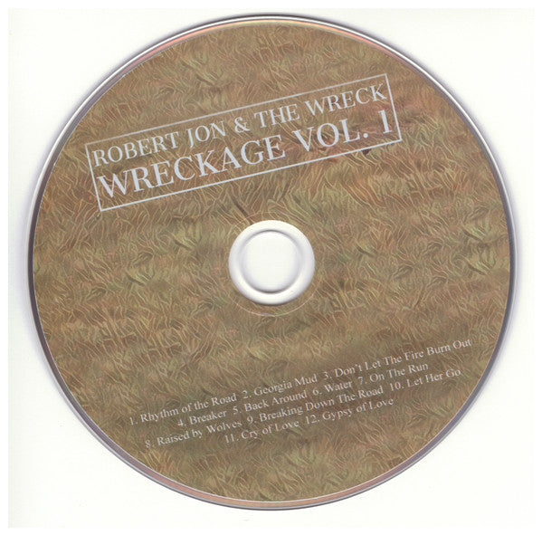 Robert Jon & The Wreck : Wreckage Vol.1 (CD, Album)