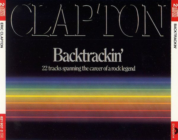 Eric Clapton : Backtrackin' (22 Tracks Spanning The Career Of A Rock Legend) (2xCD, Comp)