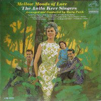 The Anita Kerr Singers : Mellow Moods Of Love (LP, Album)