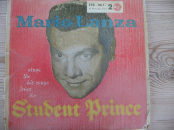 Mario Lanza : Mario Lanza Sings The Hit Songs From The Student Prince (7", EP)