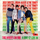 Julie Driscoll, Brian Auger & The Trinity : This Wheel's On Fire / A Kind Of Love In (7", Single)