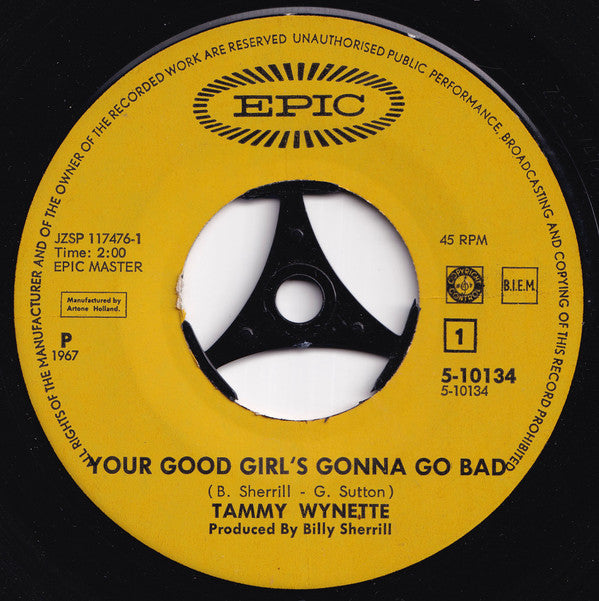 Tammy Wynette : Your Good Girl's Gonna Go Bad (7", Single)