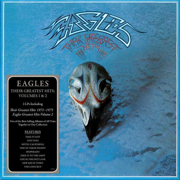 Eagles : Their Greatest Hits Volumes 1 & 2 (LP, Comp, RE + LP, Comp, RE + Box)