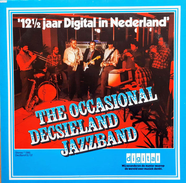 The Occasional Decsieland Jazzband : 12 1/2 Jaar Digital In Nederland (LP, Album)