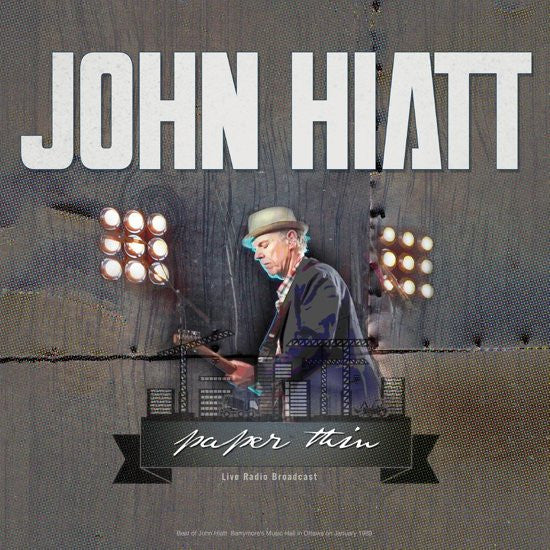 John Hiatt : Paper Thin (Live Radio Broadcast) (LP, Unofficial)