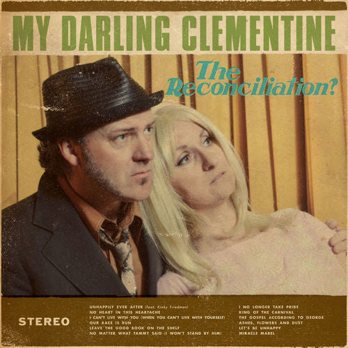 My Darling Clementine : The Reconciliation? (CD, Album)