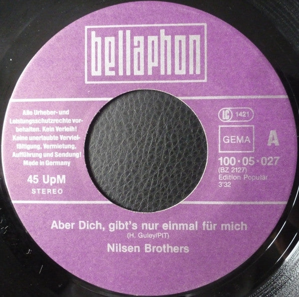 Die Nilsen Brothers : Aber Dich, Gibt's Nur Einmal Für Mich / Fünf Kleine Finger (7", Single, RE)