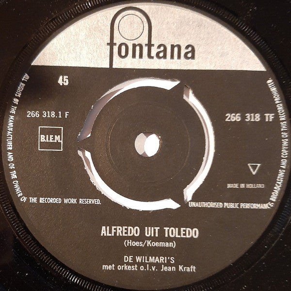 De Wilmari's : Alfredo Uit Toledo (7", Single)