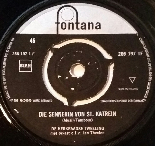 De Kerkraadse Tweeling : Die Sennerin von St. Katrien (7", Single)