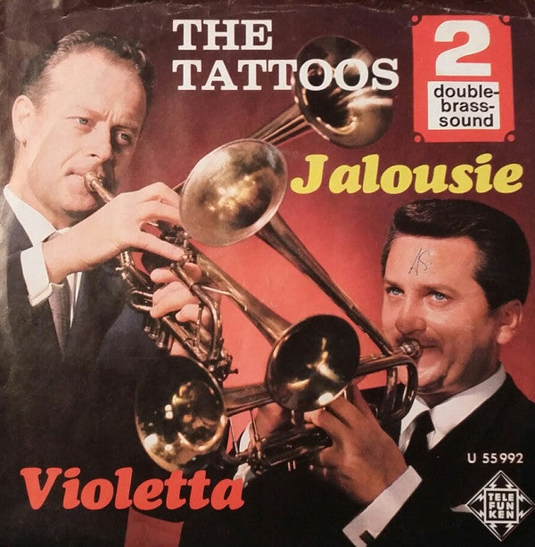 The Tattoos : Jalousie (7", Single)