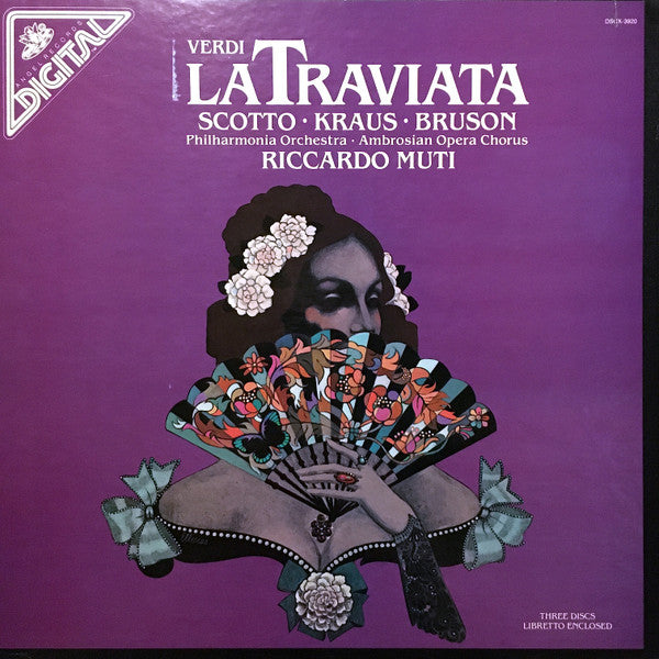 Verdi*, Scotto* •  Kraus* •  Bruson*, Philharmonia Orchestra • Ambrosian Opera Chorus*, Riccardo Muti : La Traviata (3xLP + Box)