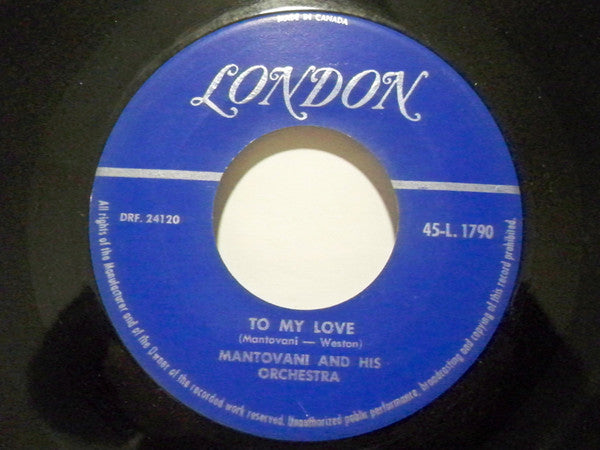 Mantovani And His Orchestra : The Canary / To My Love (7", Single)