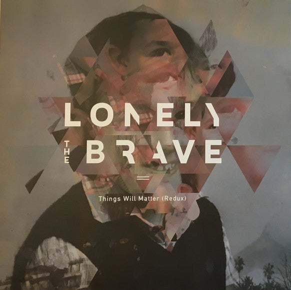 Lonely The Brave : Things Will Matter (Redux) (LP, Album, Ltd, Col)