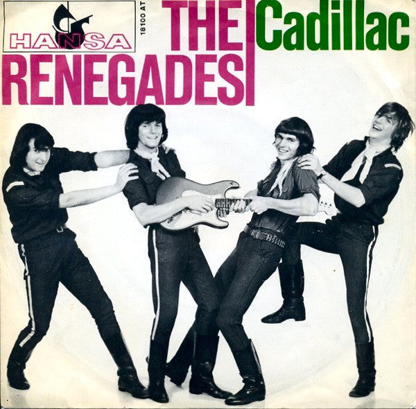 The Renegades (3) : Cadillac  (7", Single)