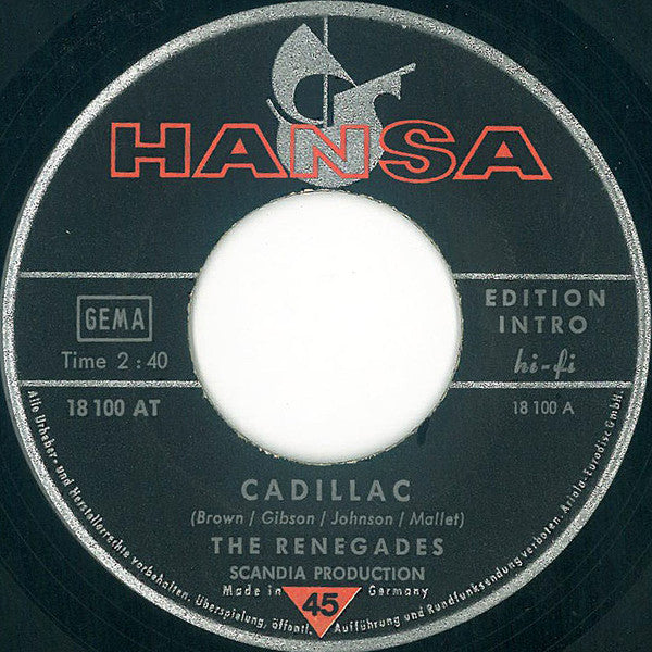 The Renegades (3) : Cadillac  (7", Single)