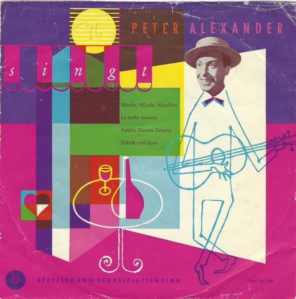 Peter Alexander : Peter Alexander Singt (7", EP, Club)