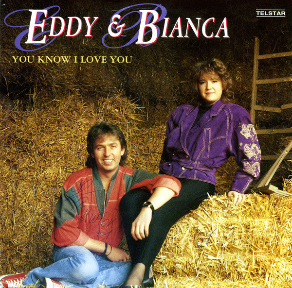 Eddy & Bianca : You Know I Love You / Wie Weet (7")