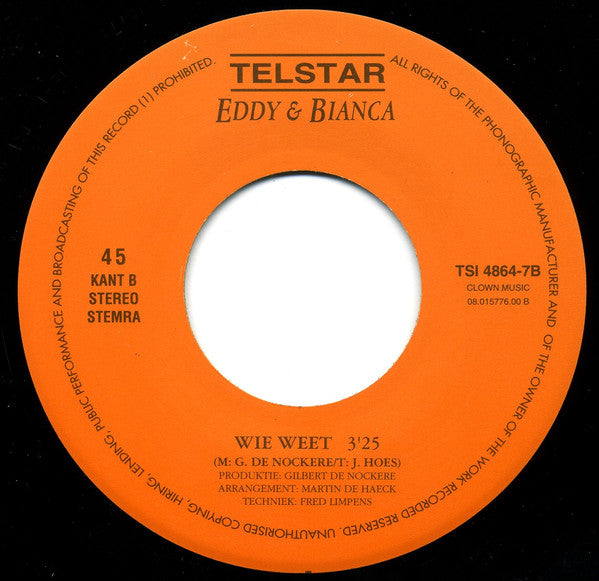Eddy & Bianca : You Know I Love You / Wie Weet (7")