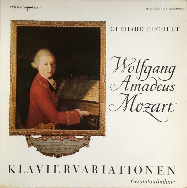 Gerhard Puchelt - Wolfgang Amadeus Mozart : Klaviervariationen - Gesamtaufnahme (3xLP + Box)