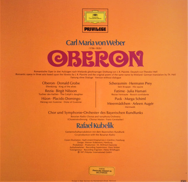 Carl Maria von Weber - Birgit Nilsson • Julia Hamari • Placido Domingo, Hermann Prey • Donald Grobe, Chor Des Bayerischen Rundfunks Und Symphonie-Orchester Des Bayerischen Rundfunks ; Rafael Kubelik : Oberon (2xLP, RE)