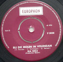 Ria Wels : Moeder Niet Huilen / Bij Die Molen In Volendam (7", Single)