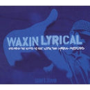 Various : Waxin' Lyrical Part.Two (Exploring The Roots Of Rap With The Lyrical Masters) (2xLP, Comp)