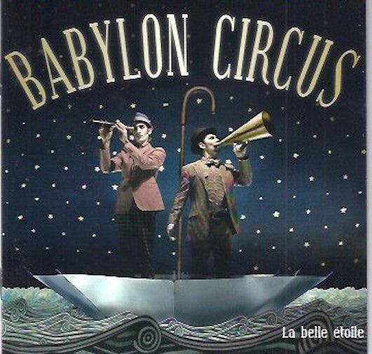 Babylon Circus : La Belle Étoile  (CD, Album)