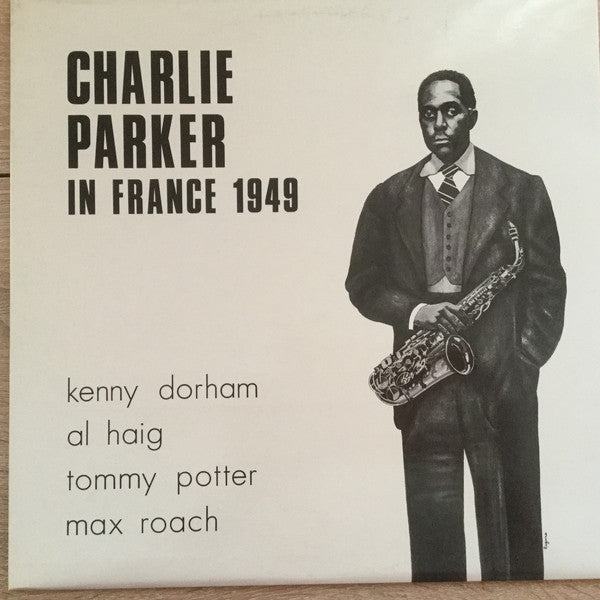 Charlie Parker : Charlie Parker In France 1949 (LP, Album, Mono)