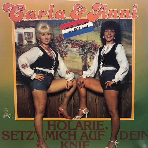 Carla & Annie : Holarie, Setz Mich Auf Dein Knie (LP)