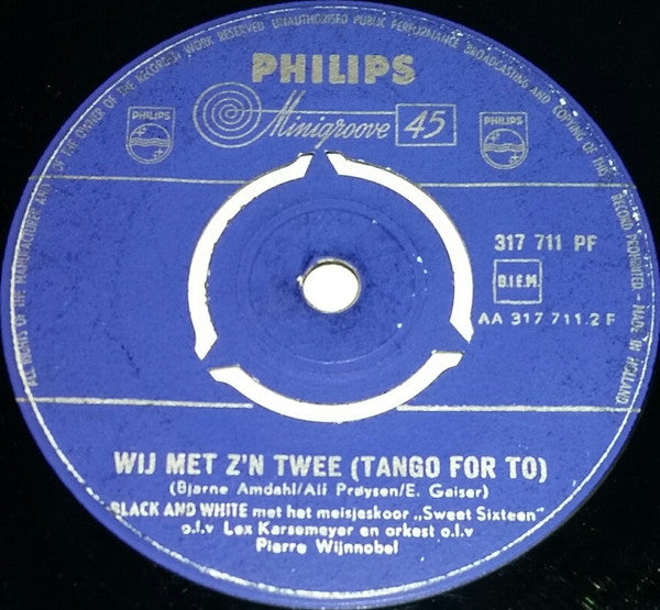 Black And White (2) Met Het Sweet Sixteen (2) o.l.v. Lex Karsemeijer En Orkest o.l.v. Pierre Wijnnobel : Ay, Ay, Olga (7", Single, Mono)