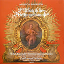 Tölzer Knabenchor, Convivium Musicum Of Munich, Gerhard Schmidt-Gaden, Capella Antiqua München, Konrad Ruhland : Altbairische Weihnachtsmusik (LP)