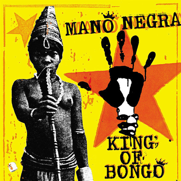 Mano Negra : King Of Bongo (LP, Album, Gat + CD, Album + Album, RE)