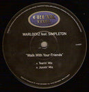 Warlockz Feat. Simpleton : Walk With Your Friends (12", Blu)