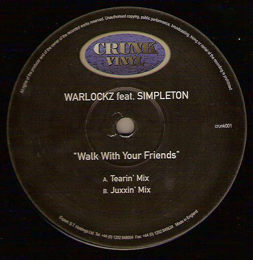 Warlockz Feat. Simpleton : Walk With Your Friends (12", Blu)