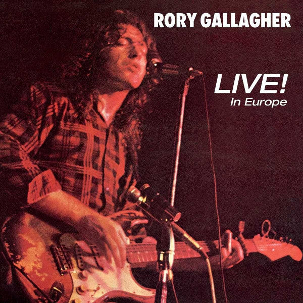 Rory Gallagher : Live! In Europe (CD, Album, RE, RM)