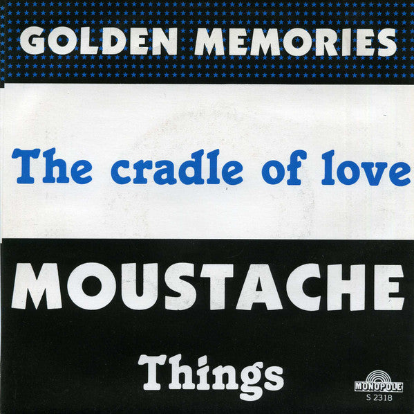 Moustache (6) : The Cradle Of Love  (7", Single)
