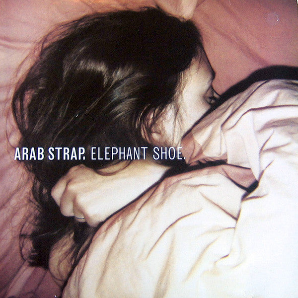 Arab Strap : Elephant Shoe (LP, Album)