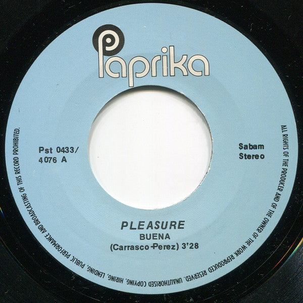 Pleasure (23) : Buena (7", Single)