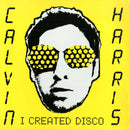 Calvin Harris : I Created Disco (2xLP, Album, RE)