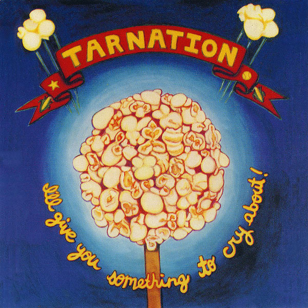 Tarnation : I'll Give You Something To Cry About! (LP, Album)