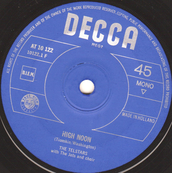 Die Telstars : High Noon / I Hope The Sun Will Be Drowned (7", Single, Mono)