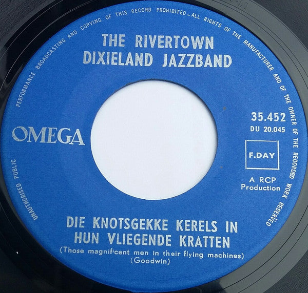 The Rivertown Dixieland Jazzband : Die Knotsgekke Kerels In Hun Vliegende Kratten	 (7", Single)