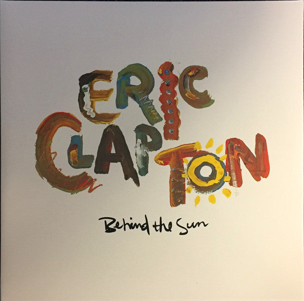 Eric Clapton : Behind The Sun (2xLP, Album, RE, RM)