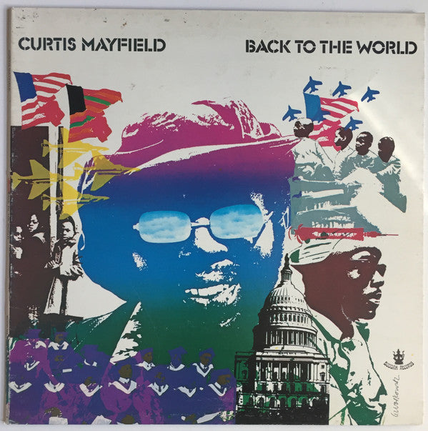 Curtis Mayfield : Back To The World (LP, Album)