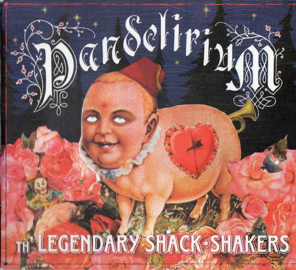 Legendary Shack Shakers : Pandelirium (CD, Album)