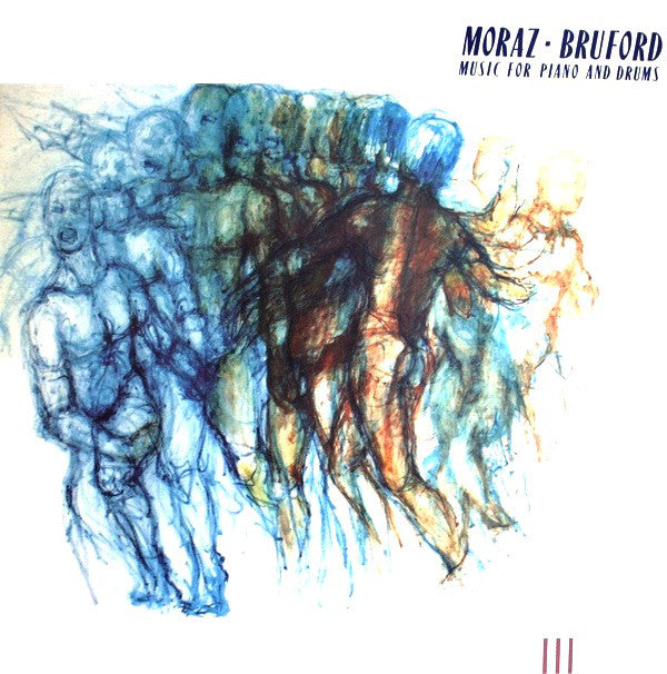 Moraz* - Bruford* : Music For Piano And Drums (LP, Album)