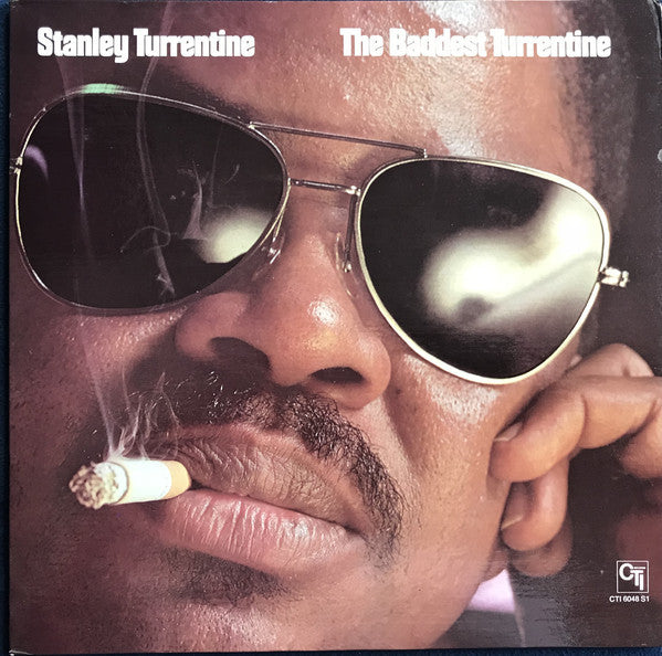 Stanley Turrentine : The Baddest Turrentine (LP, Comp)